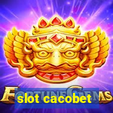 slot cacobet